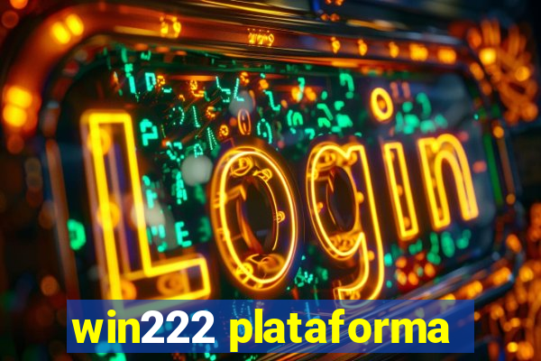 win222 plataforma